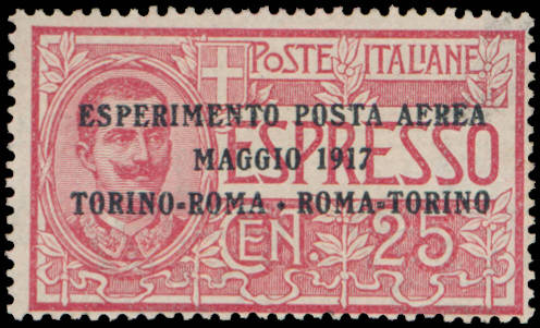 Italy Sc# C1 MNG — red 25c Espresso stamp with King Victor Emmanuel, overprinted in black "ESPERIMENTO POSTA AEREA MAGGIO 1917 TORINO-ROMA • ROMA-TORINO"